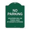 Signmission No Parking Violators Towed Away Owners Expense Heavy-Gauge Alum Sign, 18" L, 24" H, GW-1824-9820 A-DES-GW-1824-9820